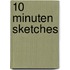 10 Minuten Sketches