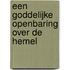 Een goddelijke openbaring over de hemel