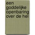 Een goddelijke openbaring over de hel