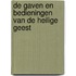 De gaven en bedieningen van de Heilige Geest