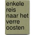 Enkele reis naar het verre oosten