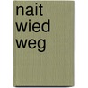 Nait wied weg door Roelofs