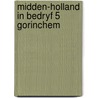 Midden-holland in bedryf 5 gorinchem by Busch