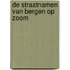 De straatnamen van Bergen op Zoom