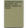 Achttiende-eeuwse gezichten van steden, dorpen en huizen door H. Romers