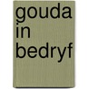 Gouda in bedryf by Piet Bakker