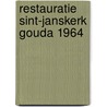 Restauratie sint-janskerk gouda 1964 door Sterenborg