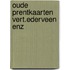 Oude prentkaarten vert.ederveen enz