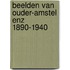 Beelden van ouder-amstel enz 1890-1940