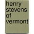 Henry stevens of vermont