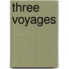 Three voyages by Frobisher