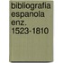 Bibliografia espanola enz. 1523-1810