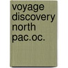 Voyage discovery north pac.oc. door Vancouver