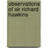 Observations of sir richard hawkins