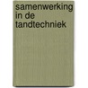 Samenwerking in de tandtechniek door F. Pleijster