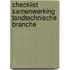 Checklist samenwerking tandtechnische branche