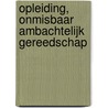 Opleiding, onmisbaar ambachtelijk gereedschap door Emily Peters