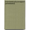 Branchestructuursrapport parketbedrijf door H.E. Hulshoff