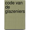 Code van de glazeniers door E.J. Lantinga