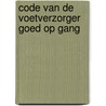 Code van de voetverzorger goed op gang by N. Sipma