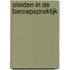 Oleiden in de beroepspraktijk