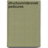 Structuuronderzoek pedicures by W.D.M. van der Valk