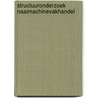 Structuuronderzoek naaimachinevakhandel by W.D.M. van der Valk