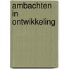 Ambachten in ontwikkeling door Snel