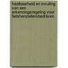 Haalbaarheid en invulling van een erkenningsregeling voor fietsherstellersbedrijven by W.D.M. van der Valk