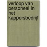 Verloop van personeel in het kappersbedrijf door J.P. Vendrig