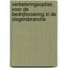 Verbeteringsopties voor de bedrijfsvoering in de slagersbranche door Onbekend