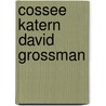 Cossee Katern David Grossman door David Grossman