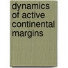 Dynamics of active continental margins door P.T. Meijer
