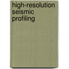 High-resolution seismic profiling by Marjan Brouwers