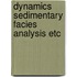 Dynamics sedimentary facies analysis etc