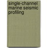 Single-channel marine seismic profiling door Macgee