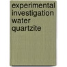 Experimental investigation water quartzite door Brok