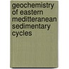 Geochemistry of eastern Meditteranean sedimentary cycles door I.A. Nijenhuis