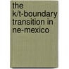 The K/T-Boundary Transition in NE-Mexico door M. Harting