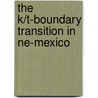 The K/T-Boundary Transition in NE-Mexico door M. Harting