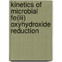 Kinetics of microbial Fe(III) oxyhydroxide reduction