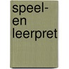 Speel- en leerpret door Onbekend