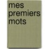 Mes premiers mots