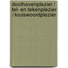 Doolhovenplezier / tel- en tekenplezier / kruiswoordplezier door Onbekend