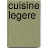 Cuisine legere door Onbekend