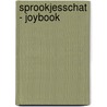 Sprookjesschat - joybook door Onbekend