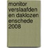 Monitor verslaafden en daklozen Enschede 2008