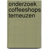 Onderzoek coffeeshops Terneuzen door H. Naayer