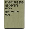 Inventarisatie gegevens WMO gemeente Epe by Unknown
