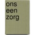 Ons een zorg